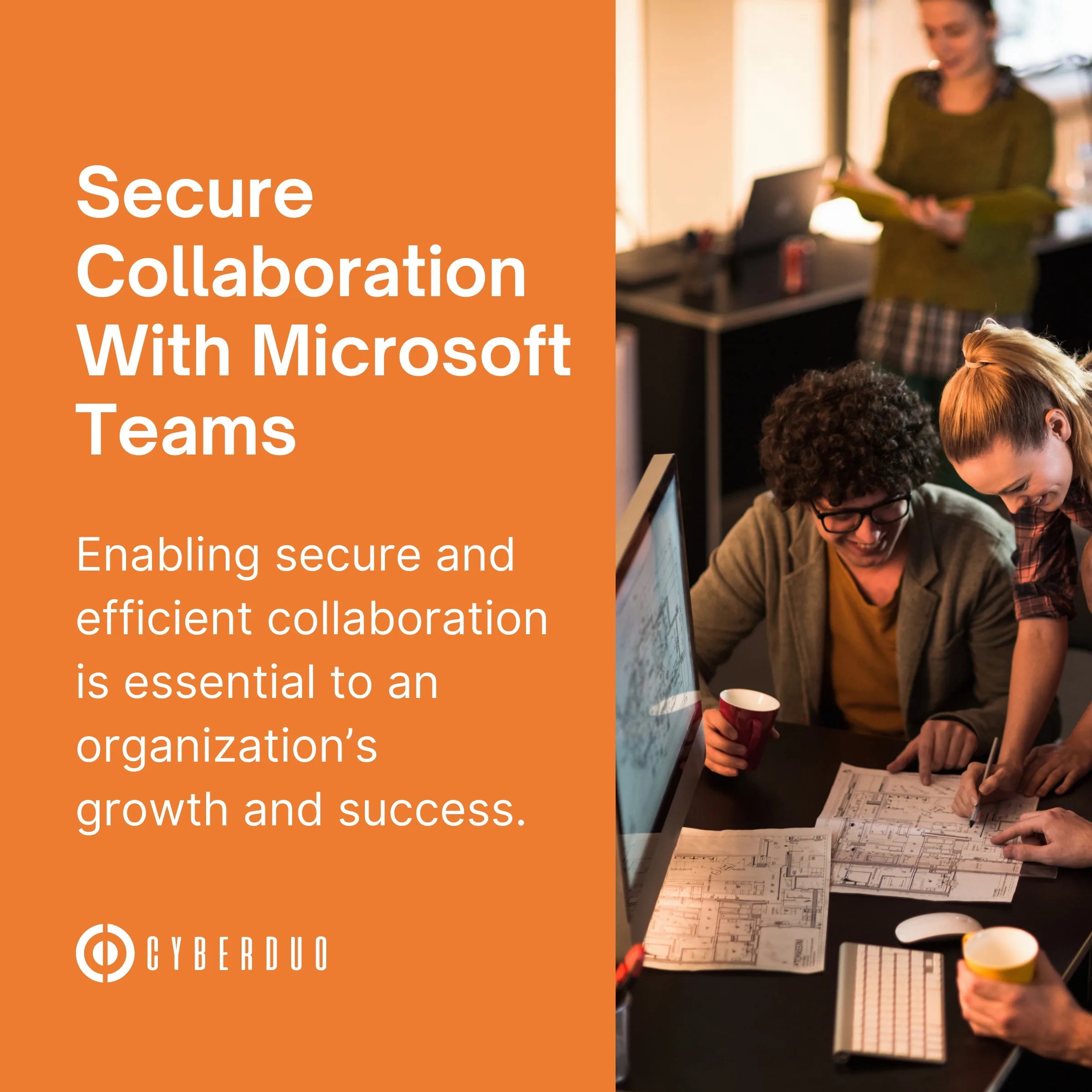 Security Simplified: Secure Collaboration with Microsoft Teams