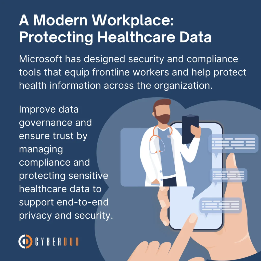 A Modern Workplace: Protecting Healthcare Data